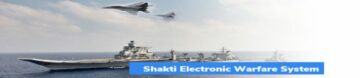 국방부, 해군용 Shakti 전자전 시스템 2,269대에 대해 ₹11 Crore 거래 체결