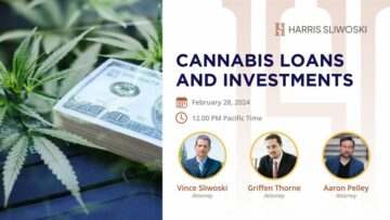 FREE Webinar Tomorrow: Cannabis Loans and Investments