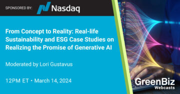 From Concept to Reality: Real-life sustainability and ESG case studies on realizing the promise of generative AI | GreenBiz