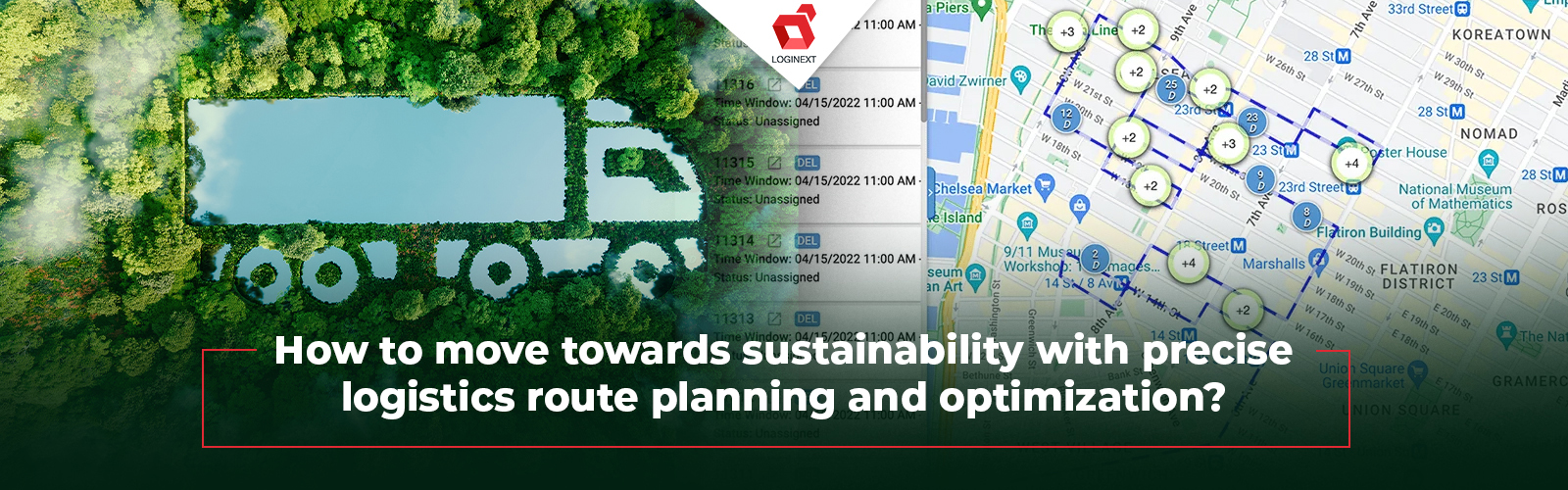 Achieve logistics sustainability with route planning and optimization