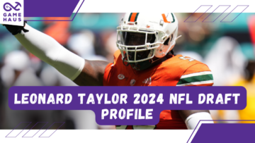 Leonard Taylor 2024 NFL-utkastprofil