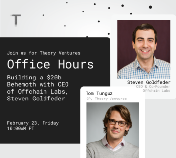 Horario de oficina con Steven Goldfeder de Offchain Labs por @ttunguz