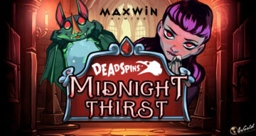 吸血鬼将在最新的 Max Win Gaming 老虎机游戏中洒血，发布 Midnight Thirst Deadspins