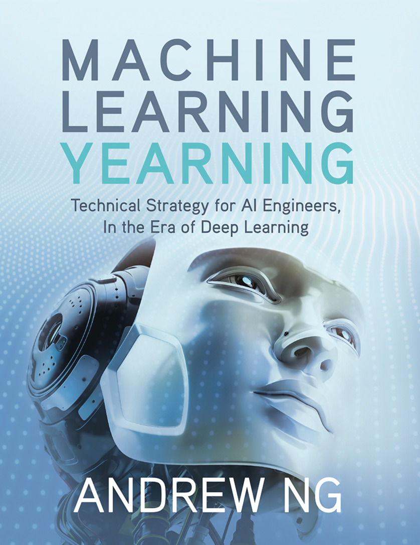 „Machine Learning Yearning“ von Andrew Ng
