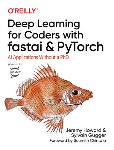 "Deep Learning pour les codeurs avec fastai et PyTorch" par Sylvain Gugger, Jeremy Howard