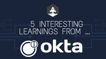 ARR میں $5 بلین میں Okta سے 2.5 دلچسپ سیکھنے | ساسٹر