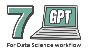 آپ کے ڈیٹا سائنس ورک فلو کو بہتر بنانے میں مدد کے لیے 7 GPTs - KDnuggets