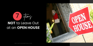 7 Items Not to Leave Out at an Open House