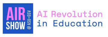 AI Revolution in EDU: AIR Show debuterer i San Diego