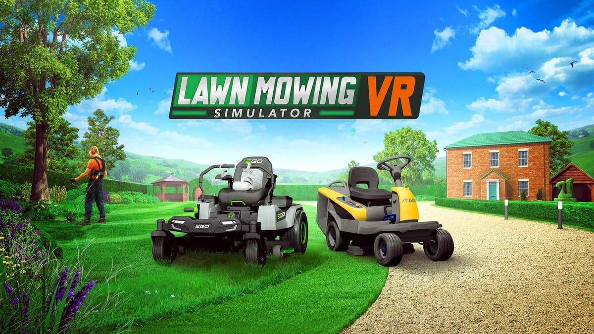 Become A Lawnmower Man On Quest In Lawn Mowing Simulator VR