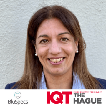 IQT The Hague Update: BluSpecs CEO og IoT Tribe-stifter Tanya Suarez er en 2024-højttaler - Inside Quantum Technology