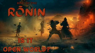 Is Rise of the Ronin Open World: raziskovanje Bakumatsu Japonske