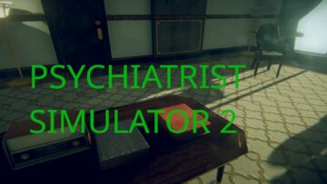 Spielen Sie als Psychiater im Psychiatrist Simulator 2, jetzt für Android erhältlich