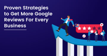 Sprawdzone strategie uzyskiwania większej liczby recenzji Google dla każdej firmy