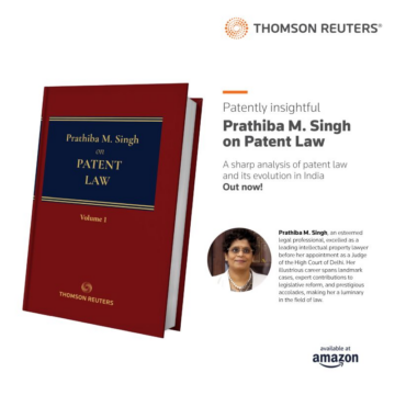 SpicyIP Tidbit: Lançado livro sobre lei de patentes do juiz Prathiba M Singh do DHC