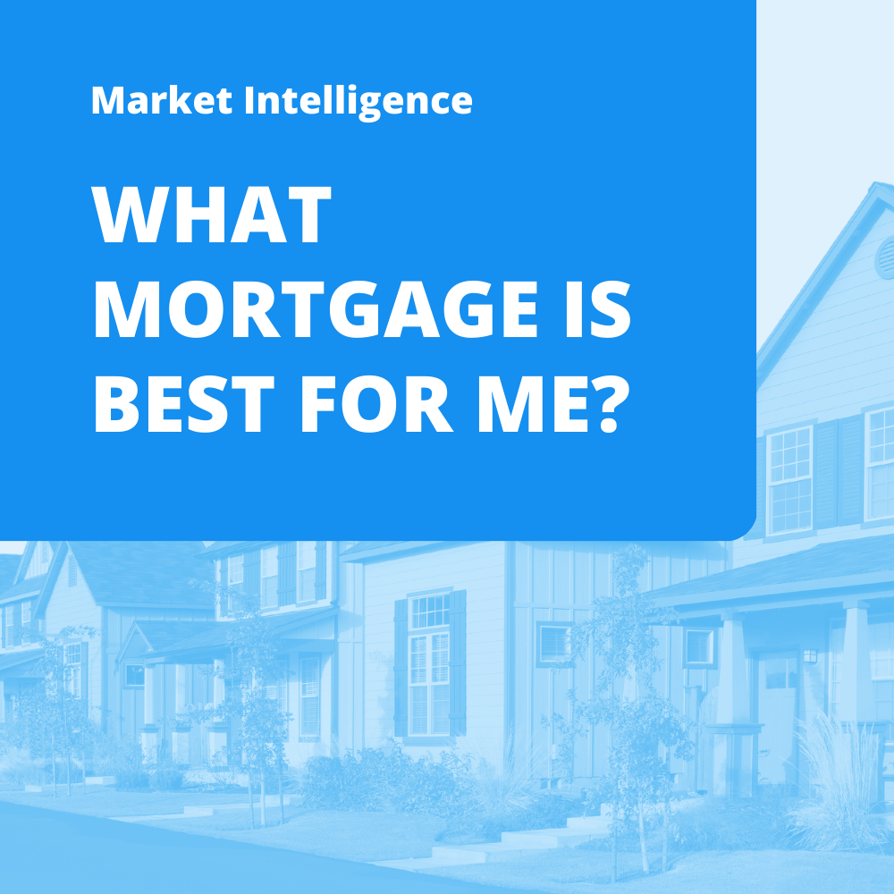 what mortgage is best for me