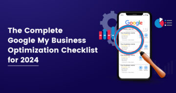 Den ultimata checklistan för optimering av Google My Business för 2024