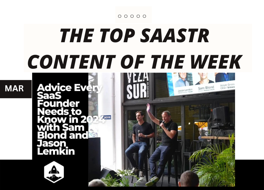 Top-SaaStr-Inhalte der Woche: SaaStr-Miami-Sitzungen, die Sie vielleicht verpasst haben, neuer Workshop-Mittwoch und vieles mehr! | SaaStr