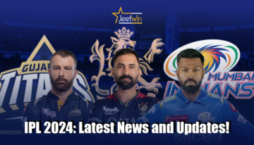 IPL 2024 ile ilgili son haberler neler? | JeetWin Blogu