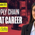 De ce lanțul de aprovizionare este o carieră grozavă cu Sofia Rivas Herrera