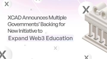 XCAD ประกาศสนับสนุนรัฐบาลหลายประเทศสำหรับโครงการริเริ่มใหม่เพื่อขยายการศึกษา Web3