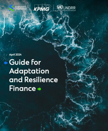 Barreiras reais - e ilusórias - ao financiamento privado. Οργάνωση lançam Guia para Financiamento de Adaptação e Resiliência.