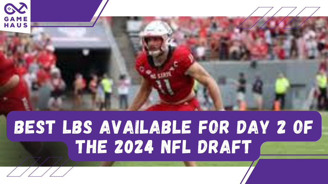 Best Linebackers Available on Day 2 of the 2024 NFL Draft