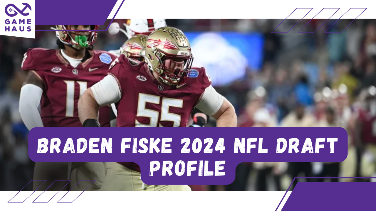 Profil draftu do NFL Braden Fiske 2024