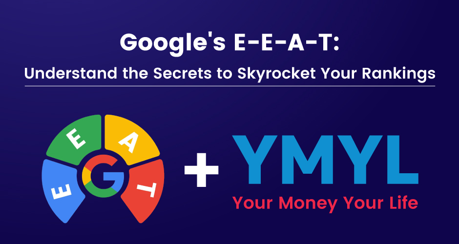 EEAT ของ Google: ทำความเข้าใจความลับเพื่อเพิ่มอันดับของคุณ (รวม YMYL)