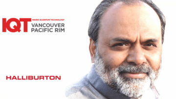 Satyam Priyadarshy, Halliburton Technology Fellow et scientifique en chef des données, est conférencier à l'IQT Vancouver/Pacific Rim 2024 - Inside Quantum Technology