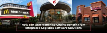 Como as cadeias de franquias QSR se beneficiam das soluções de software de gestão logística integrada