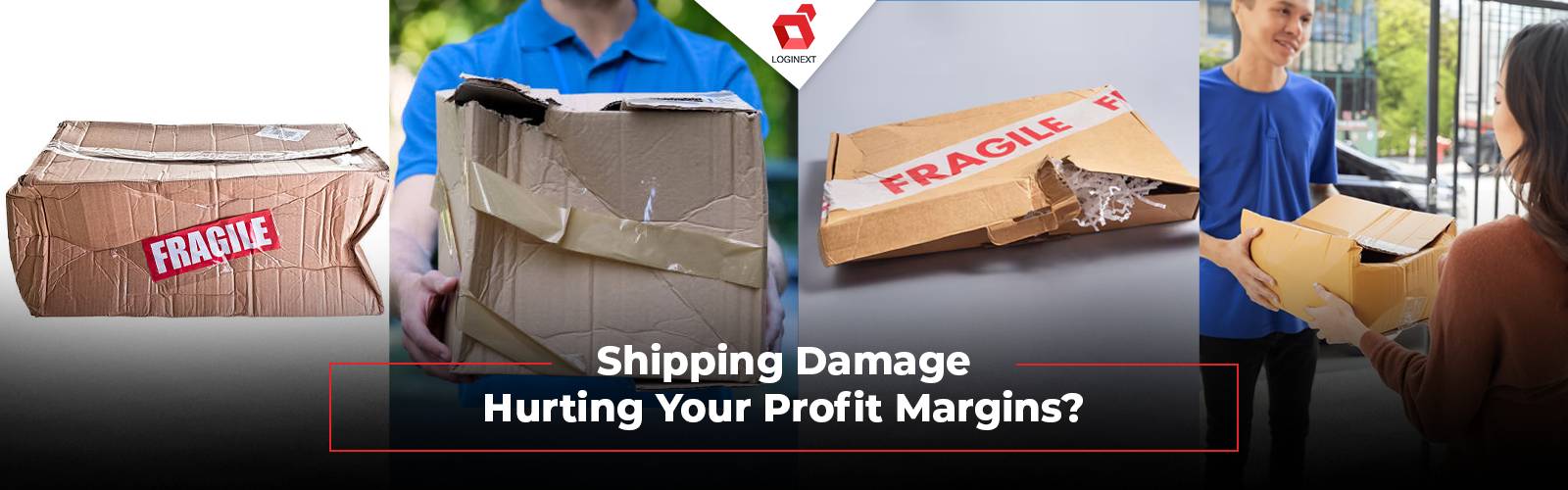Shipping Damaged Goods Hurting Your Profit Margins?