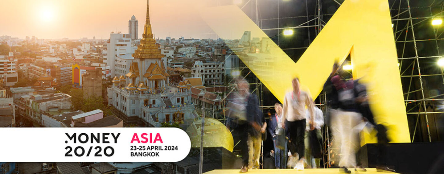 Money20/20 Asia 2024: Leading Fintech Show Makes Debut in Thailand