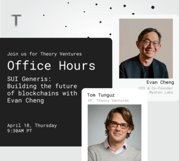 Office Hours with Evan Cheng of Mysten Labs by @ttunguz