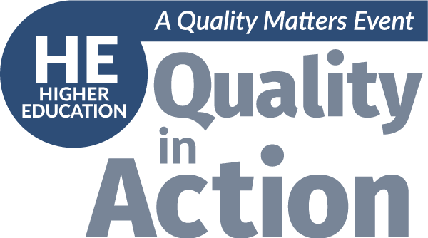 Higher Ed Quality in Action - a Quality Matters Event