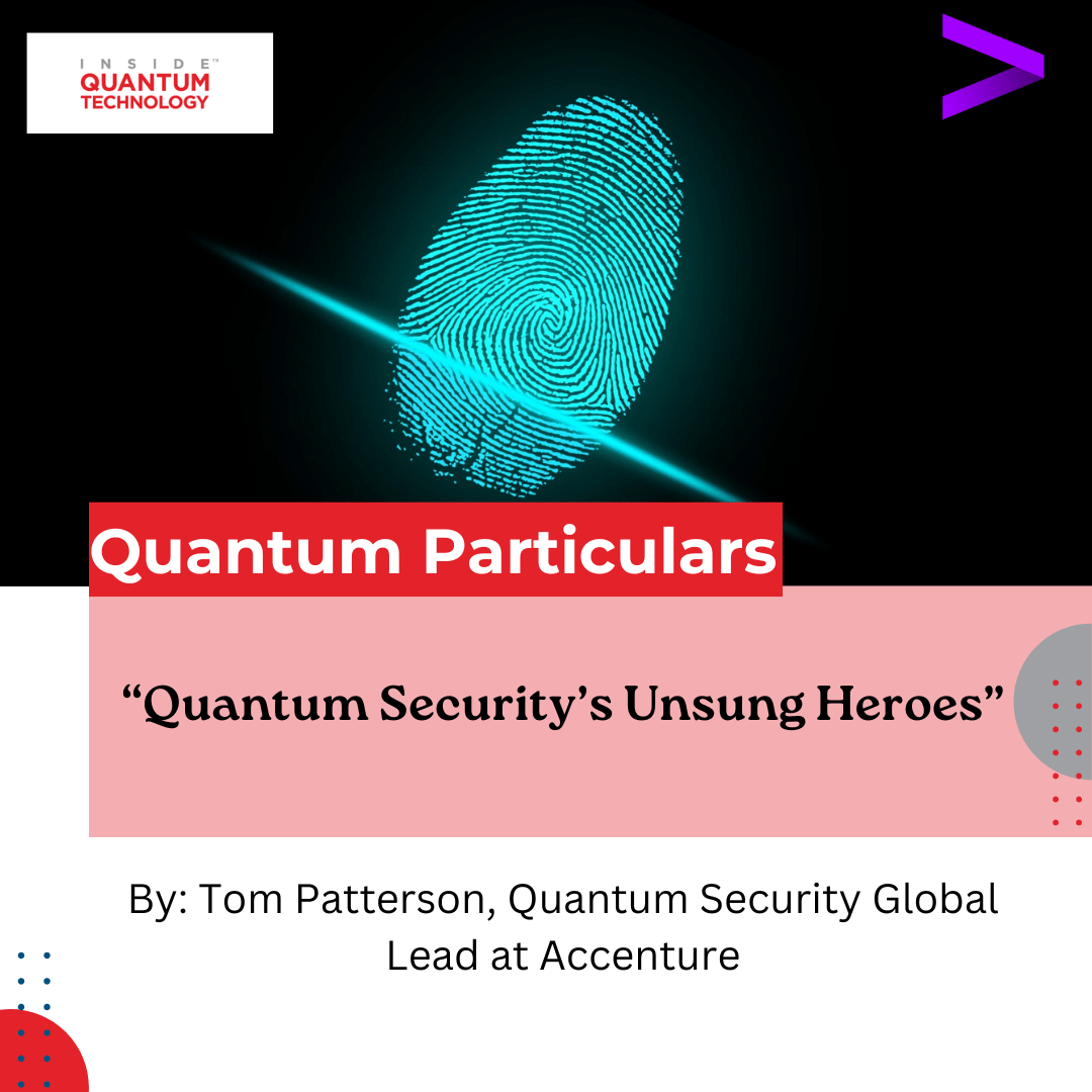 Tom Patterson, Quantum Security Global Lead for Accenture discusses the recent NIST PQC conference