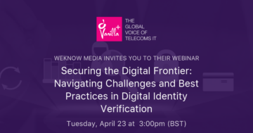 Digitaalse piiri kindlustamine: väljakutsetega navigeerimine ja digitaalse identiteedi kinnitamise parimad tavad | WeKnow Media