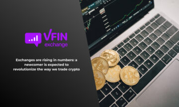 VFIN Exchange 准备通过提供创新解决方案来应对持续挑战，从而改变加密货币交易 - CryptoInfoNet