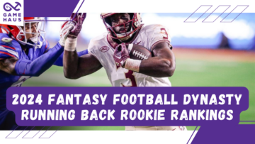 2024 Fantasy Football Dynasty Running Back Rookie Rankings