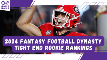 2024 Fantasy Football Dynasty Tight End Rookie Rankings 2024