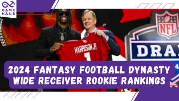 2024 Fantasy Football Dynasty Wide Receiver Rookie Rankings 2024