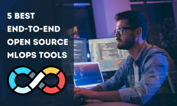 5 Best End-to-End Open Source MLOps Tools - KDnuggets
