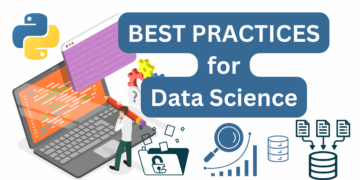 5 Python Best Practices for Data Science - KDnuggets