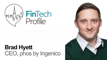 Brad Hyett, Giám đốc điều hành của Phos by Ingenico