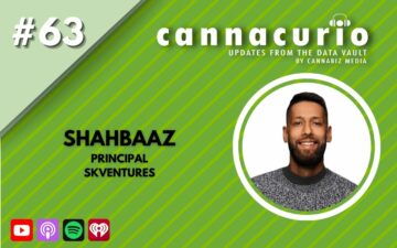 Cannacurio Podcast Episode 63 with Shahbaaz | Cannabiz Media