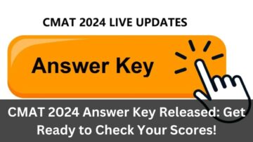 CMAT 2024 Answer Key Coming Soon: Get Ready to Check Your Scores! - The Esports india