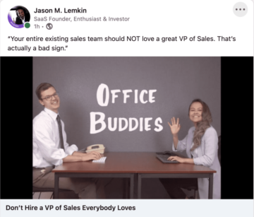 Don’t Hire a VP of Sales Everybody Loves | SaaStr