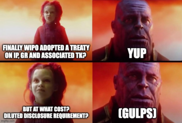 Finally, WIPO Adopts a Treaty on IP, Genetic Resources and Associated TK! But at What Cost?