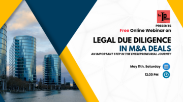 Free Webinar on Legal Due Diligence in M&A Deals: An Important Step in the Entrepreneurial Journey