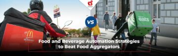 ¿Cómo pueden las marcas aprovechar la automatización de alimentos y bebidas para vencer la competencia de los agregadores de alimentos?